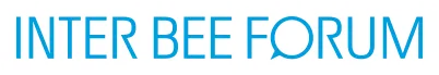 INTER BEE FORUM
